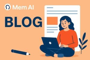 Mem AI Review — The Smartest AI Note-Taking and Knowledge Management Tool for Modern Thinkers